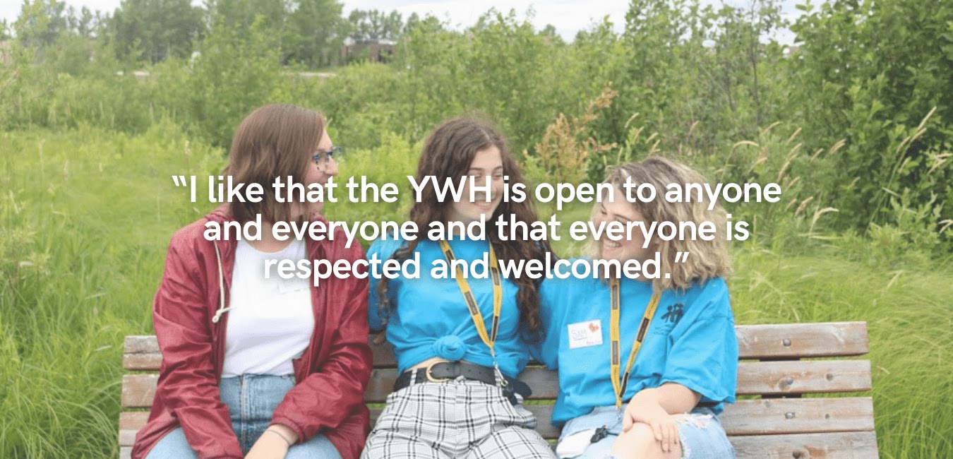 Youth testimonial: YWH is open to anyone and everyone
